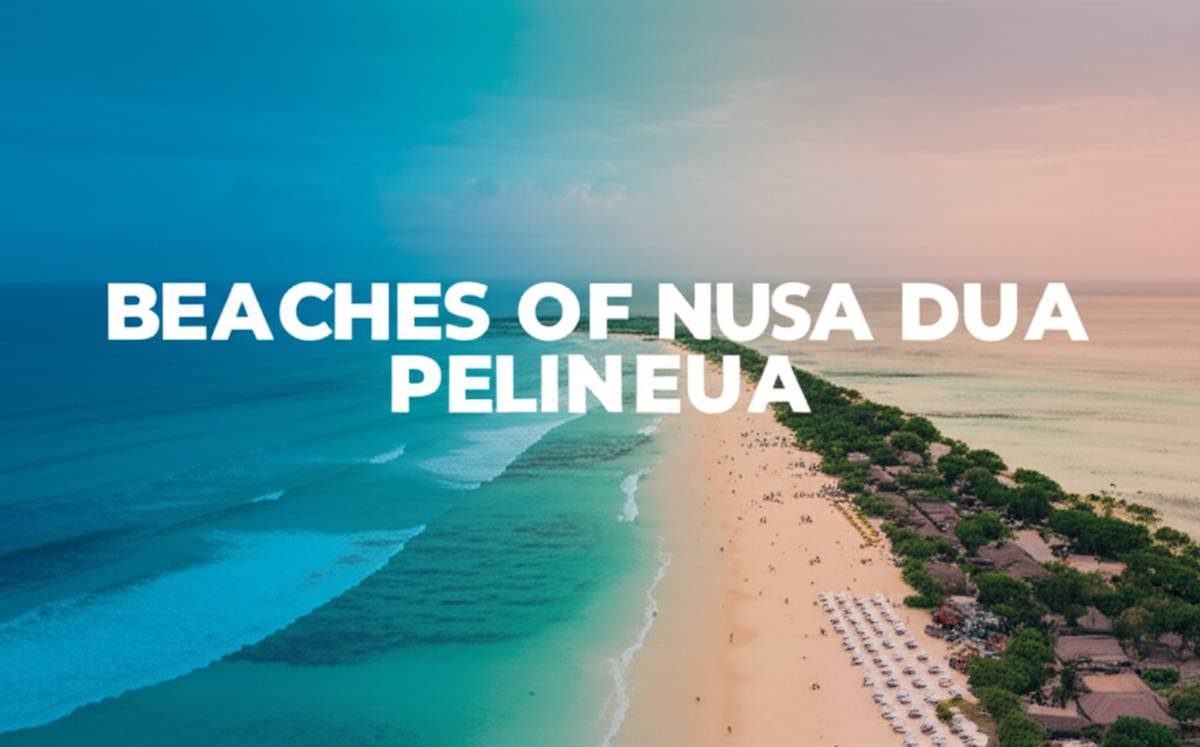 سواحل شبه جزیره نوزا دوآ (Nusa Dua)