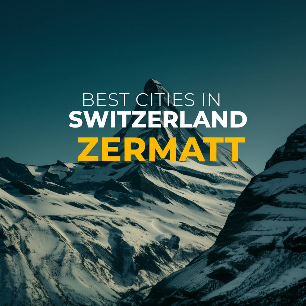 بهترین شهرهای سوئیس زرمات ( Zermatt )